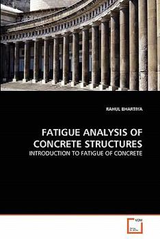 Paperback Fatigue Analysis of Concrete Structures Book