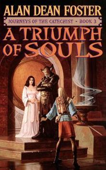 A Triumph of Souls - Book #3 of the Journeys of the Catechist