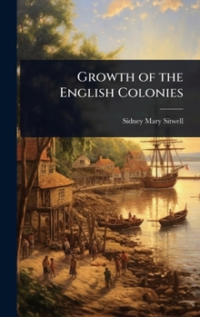 Hardcover Growth of the English Colonies Book