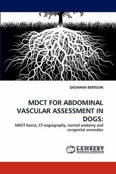 Paperback Mdct for Abdominal Vascular Assessment in Dogs Book