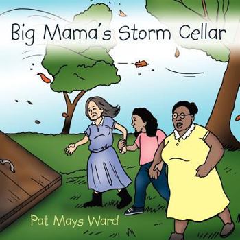 Paperback Big Mama's Storm Cellar Book