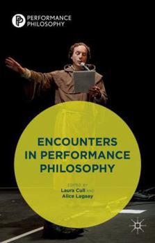 Hardcover Encounters in Performance Philosophy Book