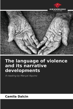 Paperback The language of violence and its narrative developments Book