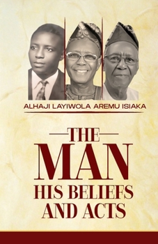 Paperback The Man - His Beliefs and Acts Book