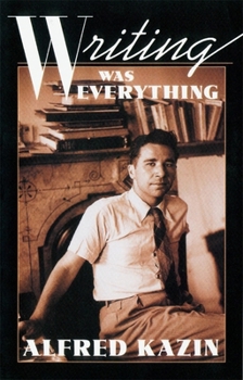 Writing Was Everything (Repr of 1995 Ed) - Book  of the William E. Massey Sr. Lectures in American Studies
