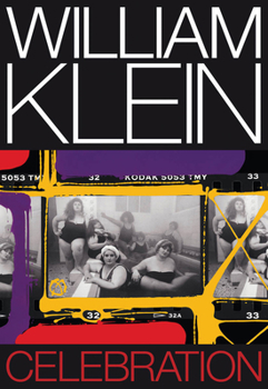 Hardcover William Klein: Celebration Book