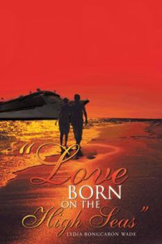 Paperback Love Born on the High Seas Book