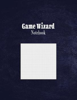 Paperback Game Wizard Notebook: 1/10" Graph Paper Rule Book
