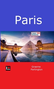 Paperback Paris: First 100 Lessons Book