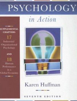 Paperback Psychology in Action: Supplemental Chapters 17: Industrial/Organizational Psychology and 18: Human Performance in a Global Economy Book