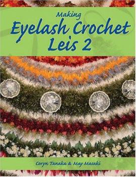 Spiral-bound Making Eyelash Crochet Leis 2 Book