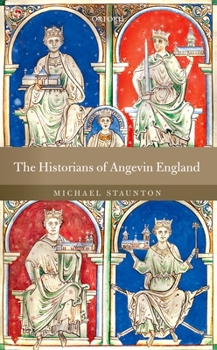 Hardcover The Historians of Angevin England Book