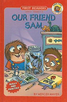 Our Friend Sam (First Readers, Skills and Practice)