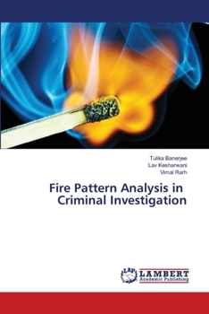 Paperback Fire Pattern Analysis in Criminal Investigation Book