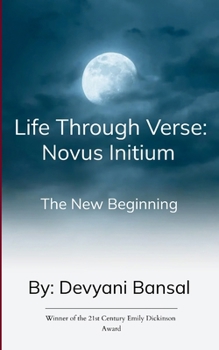 Paperback Life Through Verse: Novus Initium The New Beginning Book