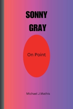 Paperback Sonny Gray: On Point Book