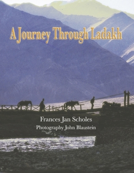 Hardcover A Journey Through Ladakh Book