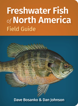 Paperback Freshwater Fish of North America Field Guide Book