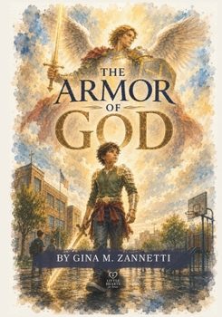 The Armor of God (Little Hearts for Jesus)