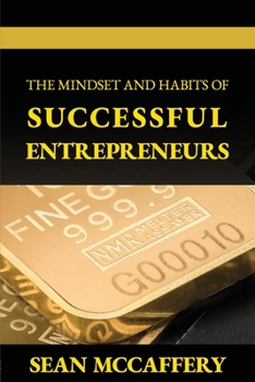 Paperback The Mindset and Habits of Successful Entrepreneurs Book