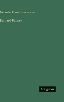 Bernard Palissy (German Edition)