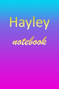 Paperback Hayley: Blank Notebook - Wide Ruled Lined Paper Notepad - Writing Pad Practice Journal - Custom Personalized First Name Initia Book