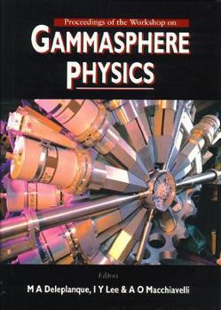 Hardcover Gammasphere Physics - Proceedings of the Workshop Book