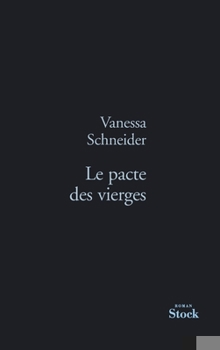 Hardcover Le Pacte Des Vierges [French] Book