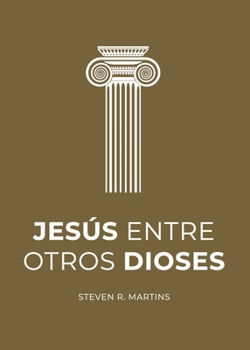 Paperback Jesús entre otros dioses [Spanish] Book