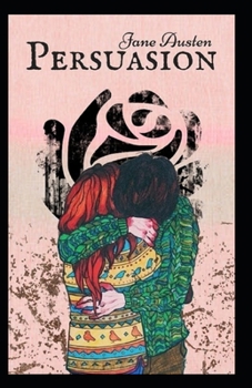 Paperback Persuasion: a classics: illustrated edition Book