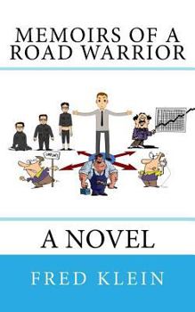 Paperback Memoirs of a Road Warrior Book