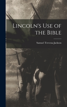 Hardcover Lincoln's use of the Bible Book