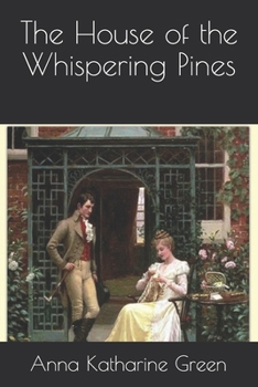 Paperback The House of the Whispering Pines Book