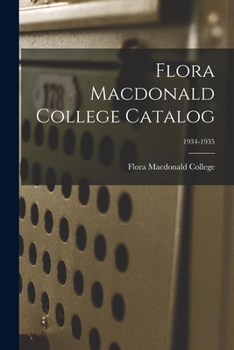 Paperback Flora Macdonald College Catalog; 1934-1935 Book