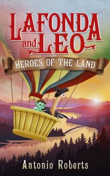 Paperback Lafonda and Leo Heroes of the Land Book
