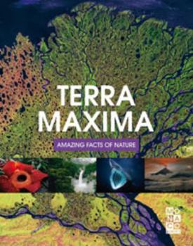 Hardcover Terra Maxima: Amazing Facts of Nature Book