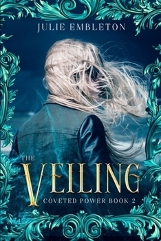 Paperback The Veiling: A coming-of-age epic fantasy series. Book