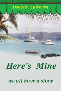 Paperback Here's Mine: we all have a story Book