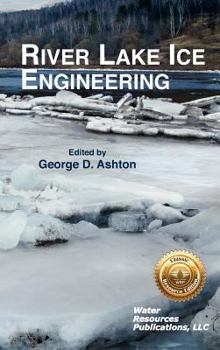 Hardcover River & Lake Ice Engineering Book