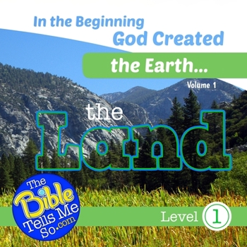 Paperback In the Beginning God Created the Earth - The Land Book