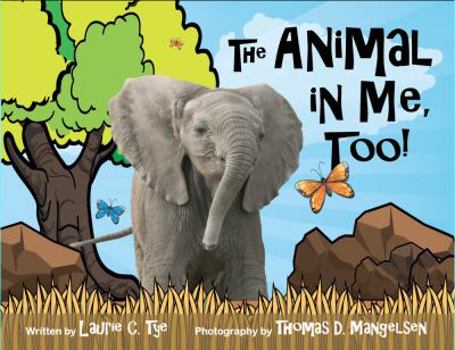 Hardcover The Animal in Me, Too! Book