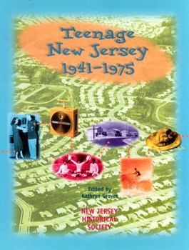 Paperback Teenage New Jersey, 1941-1975 Book