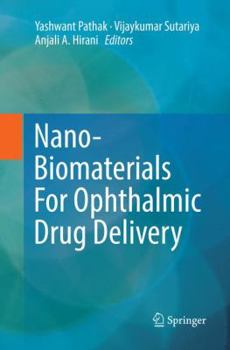 Paperback Nano-Biomaterials for Ophthalmic Drug Delivery Book