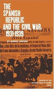 Paperback Spanish Republic and the Civil War, 1931-1939 Book