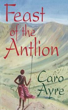 Paperback Feast of the Antlion Book