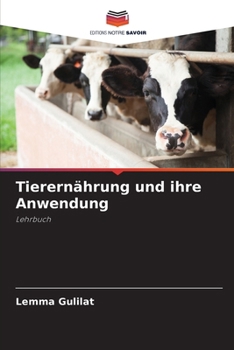 Paperback Tierernährung und ihre Anwendung [German] Book