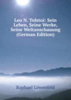 Paperback Leo N. Tolstoi Sein Leben Seine Werke S Book