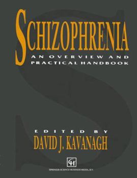 Paperback Schizophrenia: An Overview and Practical Handbook Book