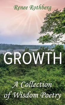 Paperback Growth: A Collection of Wisdom Poetry Book