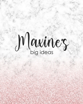 Paperback Maxine's Big Ideas: Personalized Notebook - 8x10 Lined Women's Journal Book